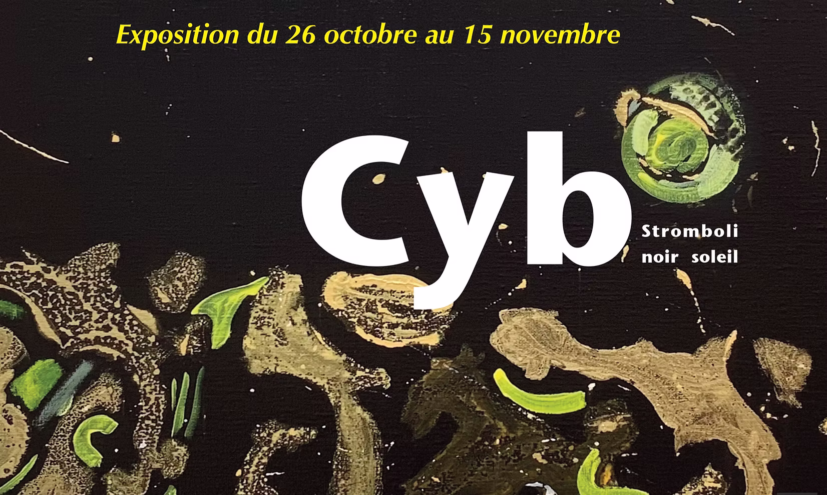 Stromboli Noir Soleil — Galerie Area Paris, exhibition by CYB at Parigi — photo 1